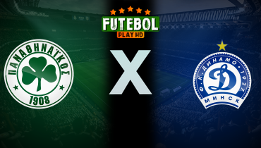 Assistir Panathinaikos x Dinamo Minsk ao vivo online 19/12/2024