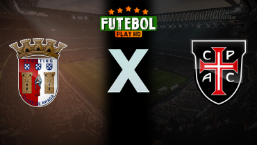 Assistir Braga x Casa Pia ao vivo online 29/12/2024