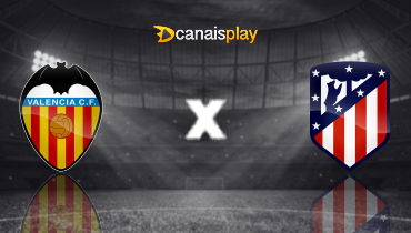 Assistir Valencia x Atlético de Madrid ao vivo online 22/02/2025