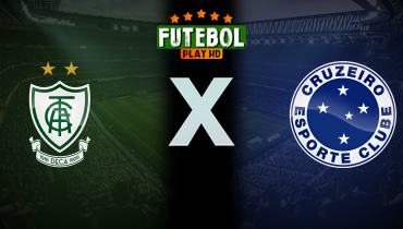 Assistir América-MG x Cruzeiro ao vivo online 22/02/2025