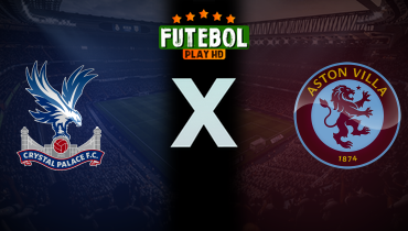 Assistir Crystal Palace x Aston Villa ao vivo online 25/02/2025