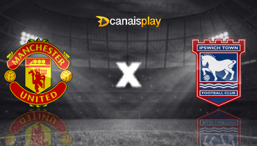 Assistir Manchester United x Ipswich Town ao vivo online 26/02/2025