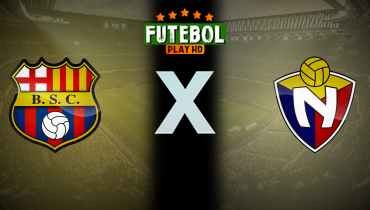 Assistir Barcelona-EQU x El Nacional ao vivo online 26/02/2025