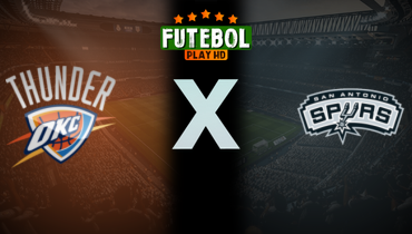 Assistir NBA: Oklahoma City Thunder x San Antonio Spurs ao vivo online 02/03/2025