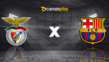 Assistir Benfica x Barcelona ao vivo online 05/03/2025