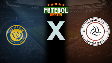 Assistir Al Nassr x Al Shabab ao vivo online 07/03/2025