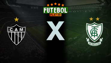 Assistir Atlético-MG x América-MG ao vivo online 08/03/2025
