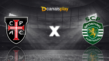 Assistir Casa Pia x Sporting ao vivo online 09/03/2025
