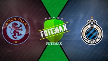 Assistir Aston Villa x Club Brugge ao vivo online 12/03/2025