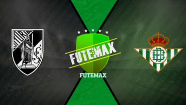 Assistir Vitória Guimarães x Real Betis ao vivo online 13/03/2025