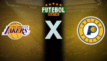 Assistir NBA: Los Angeles Lakers x Indiana Pacers ao vivo online 26/03/2025