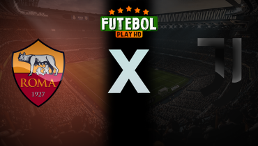 Assistir Roma x Juventus ao vivo online 06/04/2025