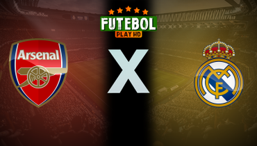 Assistir Arsenal x Real Madrid ao vivo online 08/04/2025