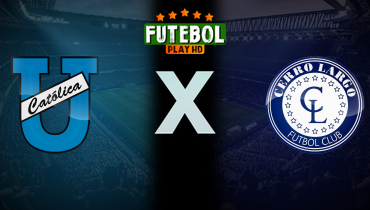 Assistir Universidad Católica-EQU x Cerro Largo ao vivo online 10/04/2025
