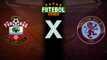 Assistir Southampton x Aston Villa ao vivo online 12/04/2025