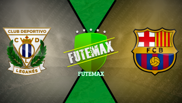 Assistir Leganés x Barcelona ao vivo online 12/04/2025