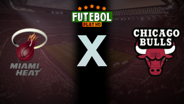 Assistir NBA: Miami Heat x Chicago Bulls ao vivo online 16/04/2025