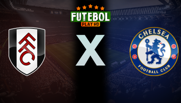 Assistir Fulham x Chelsea ao vivo online 20/04/2025