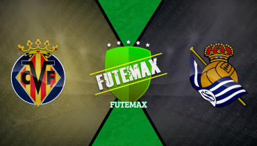 Assistir Villarreal x Real Sociedad ao vivo online 20/04/2025