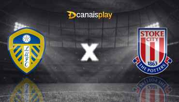 Assistir Leeds United x Stoke City ao vivo online 21/04/2025