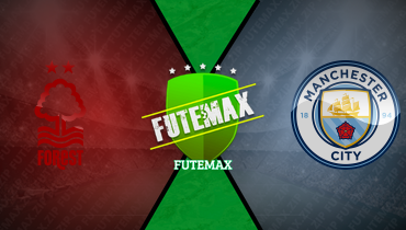 Assistir Nottingham Forest x Manchester City ao vivo online 27/04/2025