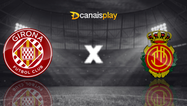 Assistir Girona x Mallorca ao vivo online 05/05/2025
