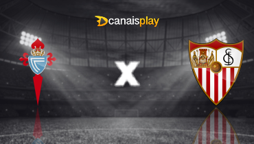Assistir Celta de Vigo x Sevilla ao vivo online 10/05/2025