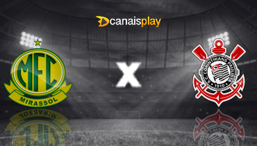 Assistir Mirassol x Corinthians ao vivo online 10/05/2025