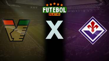 Assistir Venezia x Fiorentina ao vivo online 12/05/2025