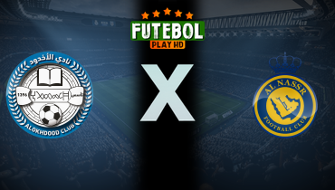 Assistir Al Okhdood x Al Nassr ao vivo online 12/05/2025