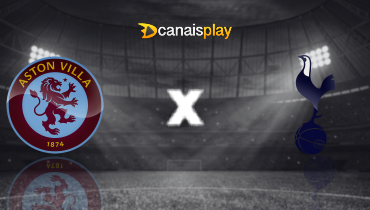 Assistir Aston Villa x Tottenham ao vivo online 16/05/2025