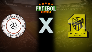 Assistir Al Shabab x Al Ittihad ao vivo online 20/05/2025
