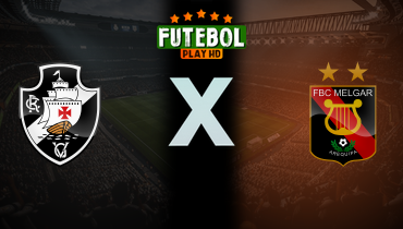 Assistir Vasco x Melgar ao vivo online 27/05/2025