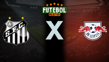 Assistir Santos x RB Leipzig ao vivo online 28/05/2025