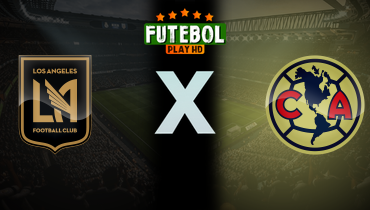 Assistir Los Angeles FC x Club América-MEX ao vivo online 31/05/2025