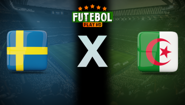 Assistir Suécia x Argélia ao vivo online 10/06/2025