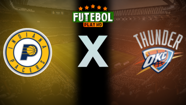 Assistir NBA: Indiana Pacers x Oklahoma City Thunder ao vivo online 16/06/2025