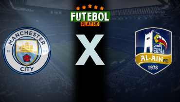 Assistir Manchester City x Al Ain ao vivo online 22/06/2025