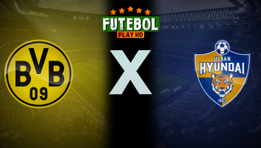 Assistir Borussia Dortmund x Ulsan HD ao vivo online 25/06/2025