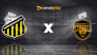 Assistir Novorizontino x Amazonas ao vivo online 29/06/2025