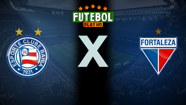 Assistir Bahia x Fortaleza ao vivo online 09/07/2025