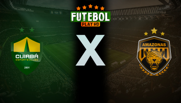 Assistir Cuiabá x Amazonas ao vivo online 15/07/2025