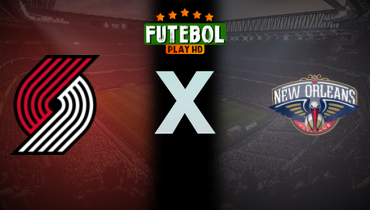 Assistir NBA: Portland Trail Blazers x New Orleans Pelicans ao vivo online 15/07/2025