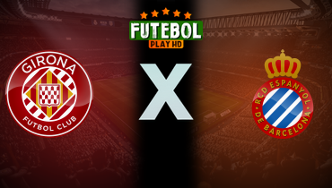 Assistir Girona x Espanyol ao vivo online 23/07/2025