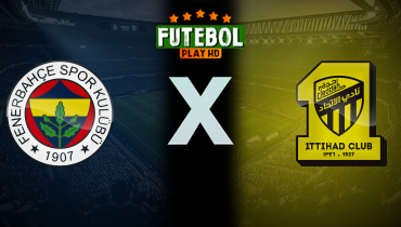 Assistir Fenerbahce x Al Ittihad ao vivo online 23/07/2025