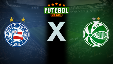 Assistir Bahia x Juventude ao vivo online 27/07/2025
