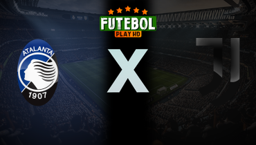 Assistir Atalanta x Juventus ao vivo online 16/08/2025