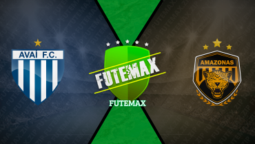 Assistir Avaí x Amazonas ao vivo online 25/08/2025