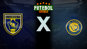 Assistir Al Taawoun x Al Nassr ao vivo online 29/08/2025