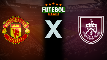 Assistir Manchester United x Burnley ao vivo online 30/08/2025